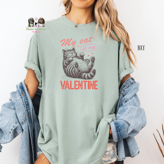 My Cat is my Valentine T-Shirt