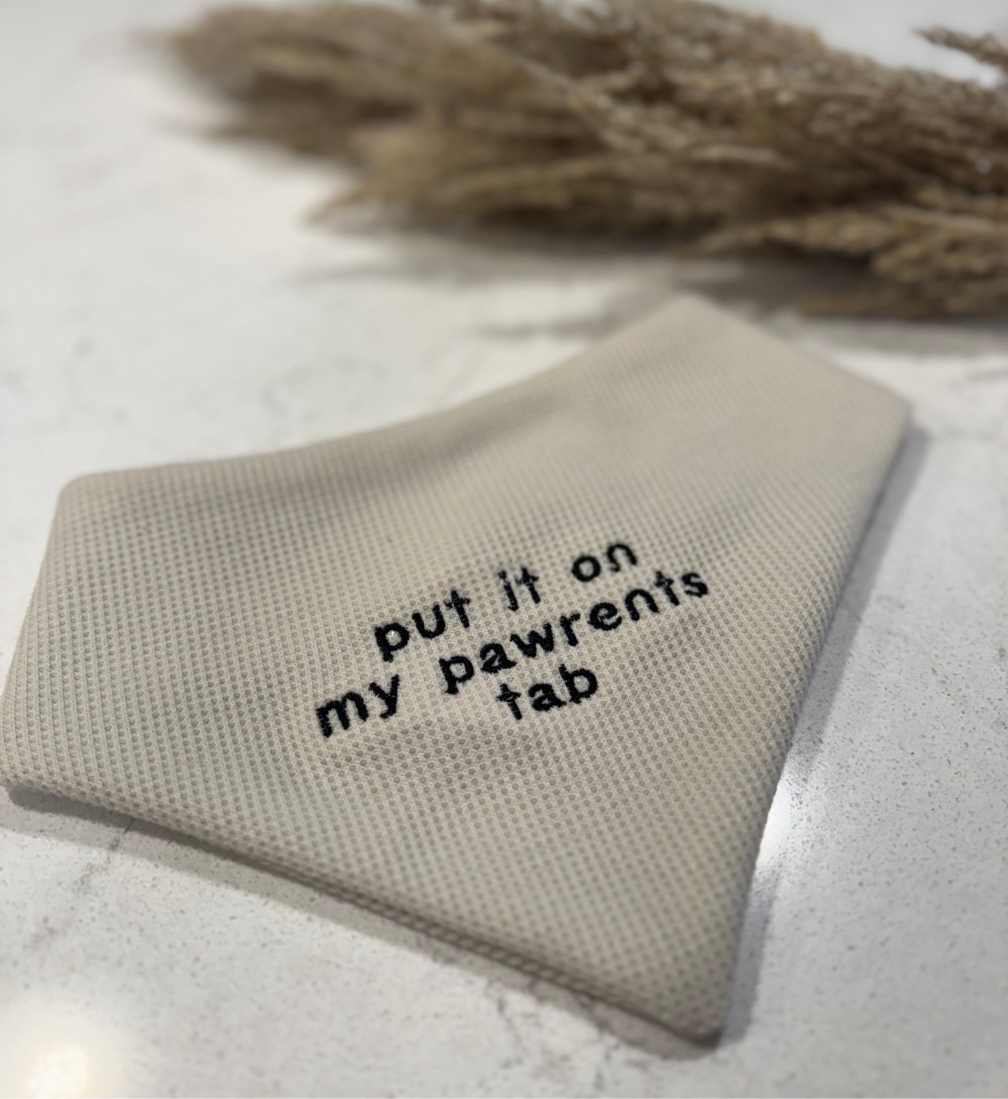 Put it on my Pawrents Tab Embroidered Bandana