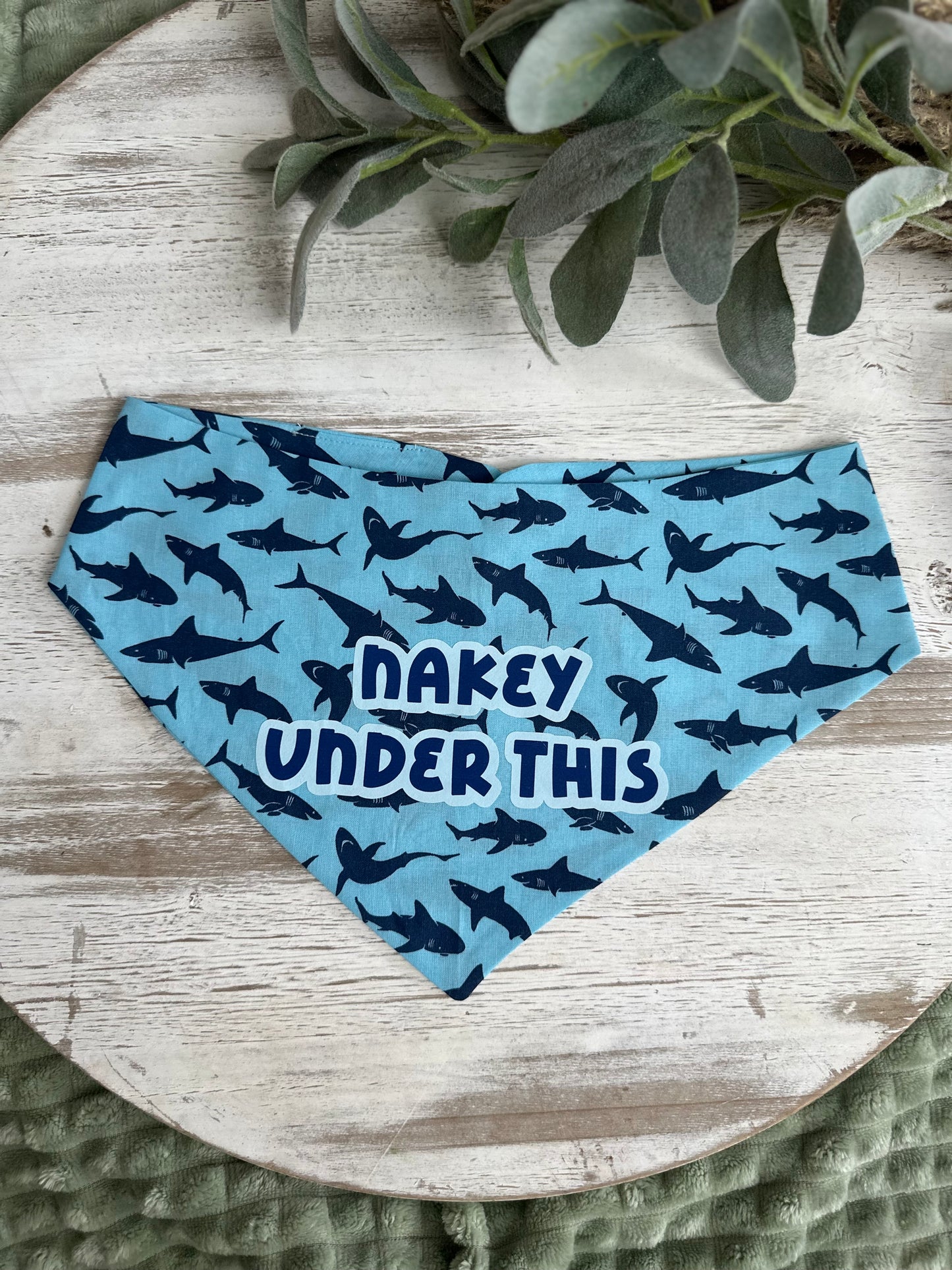 Nakey Under This Bandana (Blue Shark)
