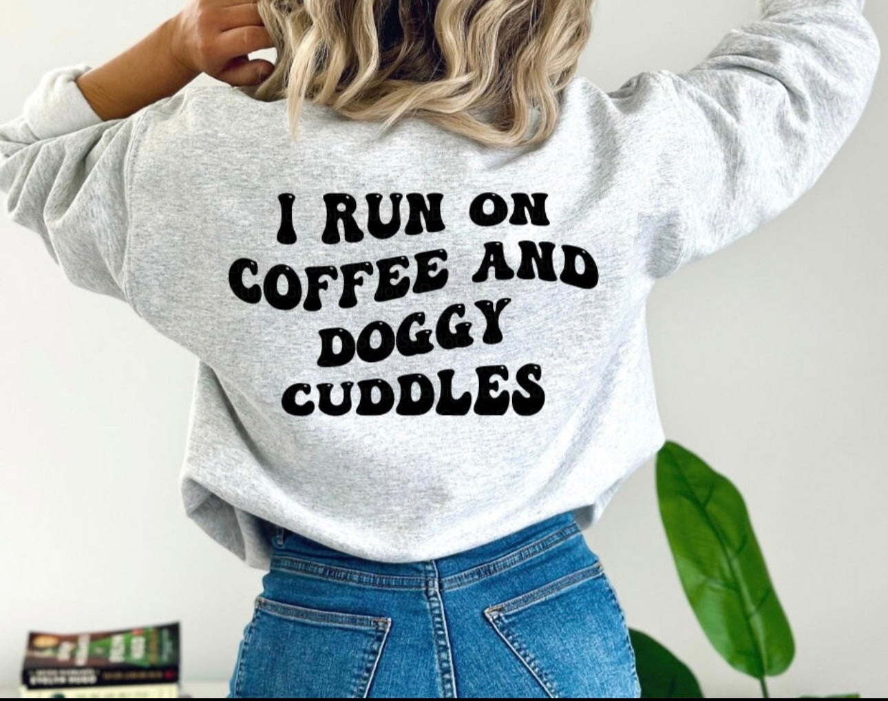 I Run on Coffee and Doggy Cuddles T-Shirt