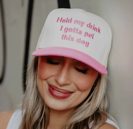 Hold My Drink I Gotta Pet This Dog Vintage Hat