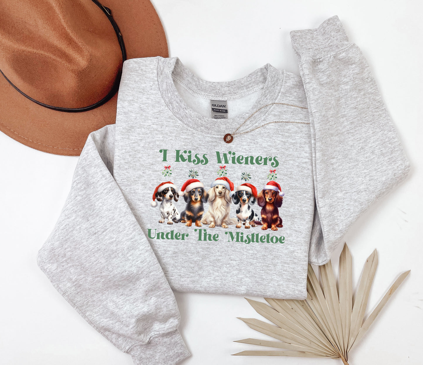 I Kiss Wieners Under the Mistletoe Crewneck