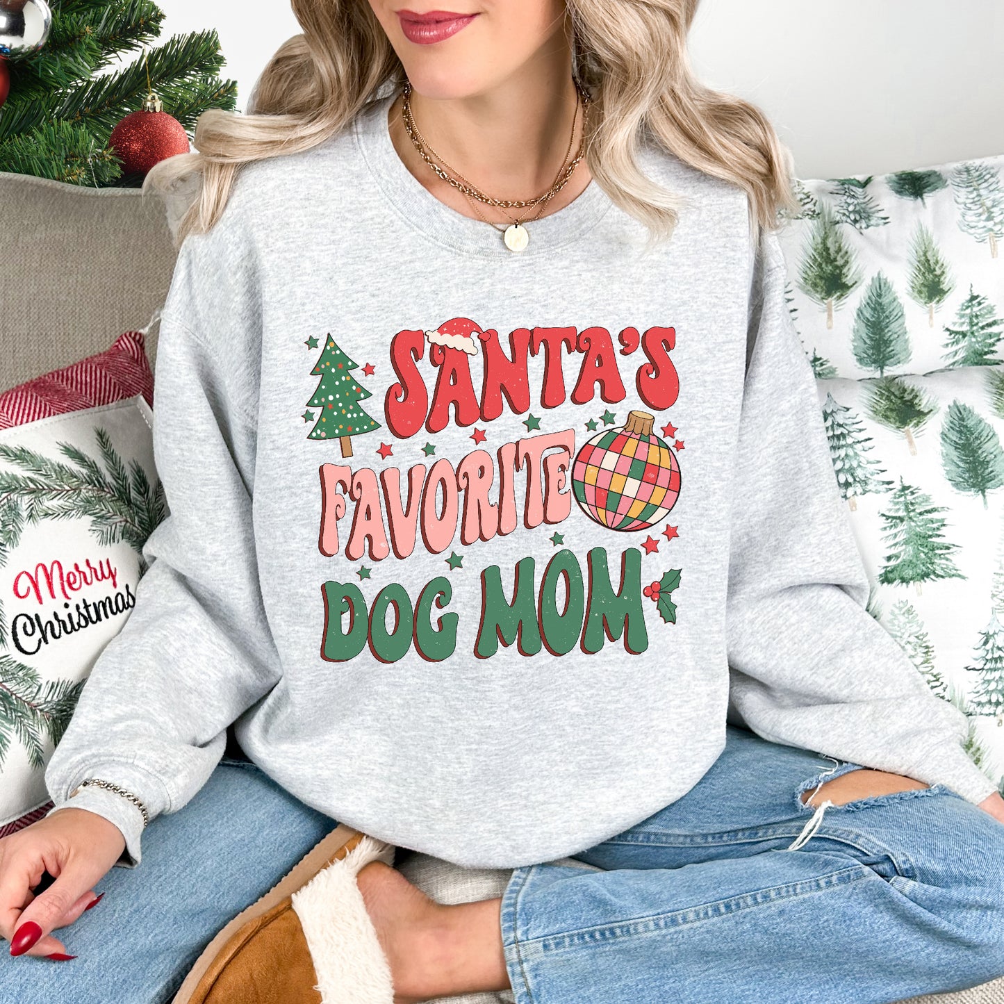 Santa's Favorite Dog Mom Crewneck Sweatshirt